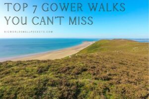 Top 7 Gower Walks You Can’t Miss Top 7 Gower Walks You Can’t Miss