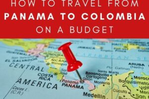 How to Cheaply Travel From Panama to Colombia (or visa versa!)