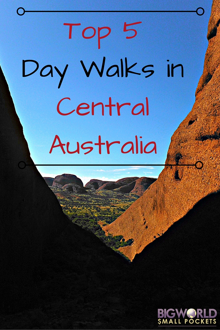 Top 5 Day Walks in Central Australia {Big World Small Pockets}