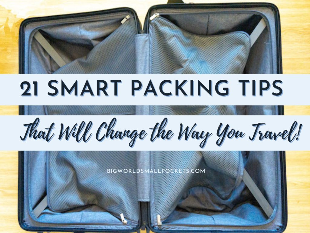 21 Smart Packing Tips That Will Change the Way You Travel!