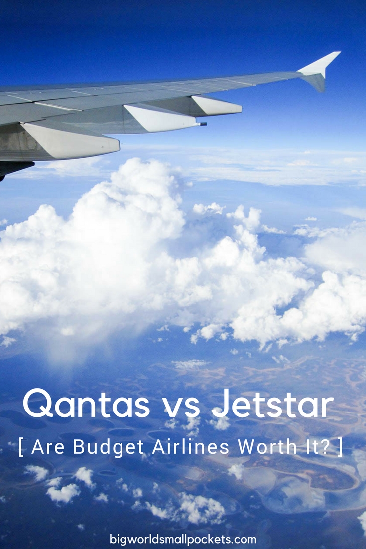 Qantas vs Jetstar // Are Budget Airlines Worth It? {Big World Small Pockets}