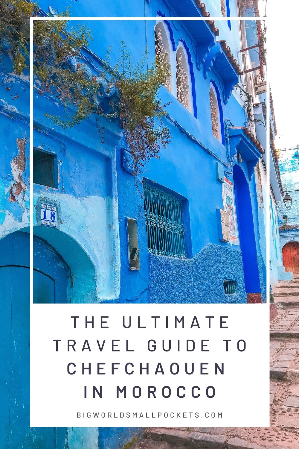 Utimate Travel Guide to Chefchaouen in Morocco