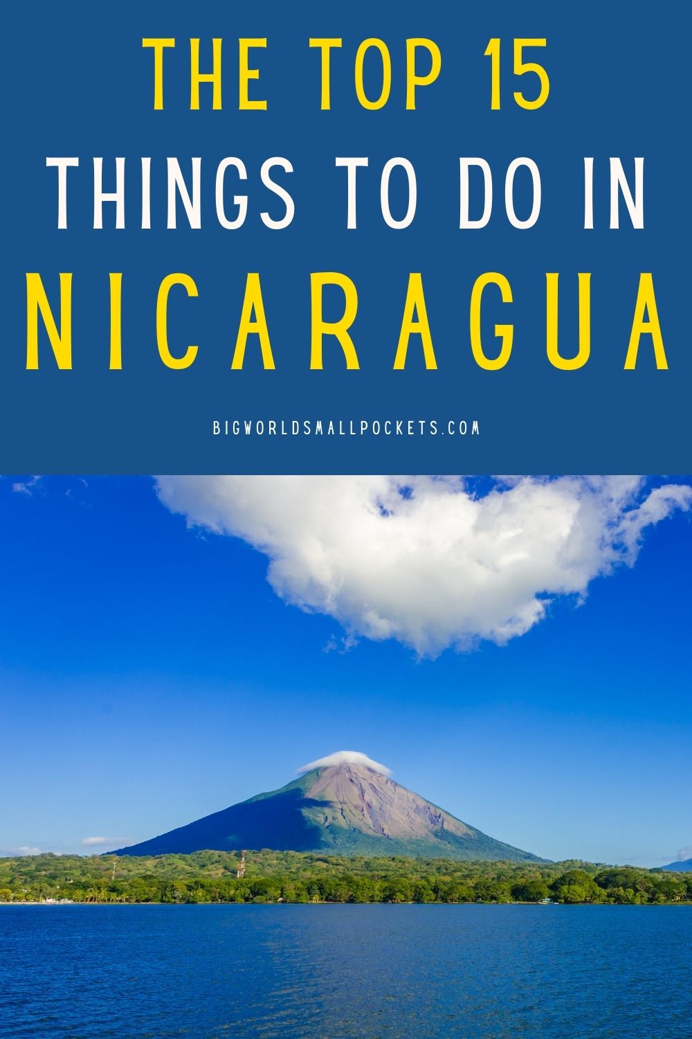 Top 15 Things To Do in Nicaragua