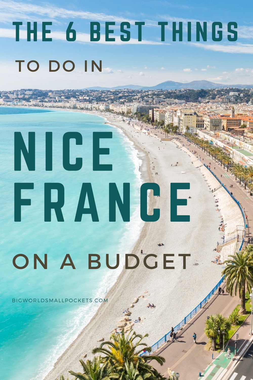 6 Best Things To Do in Nice on a Budget