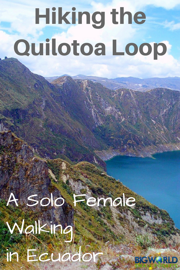 A Guide to Hiking the Quilotoa Loop in Ecuador - one of the country's most amazing walks {Big World Small Pockets}