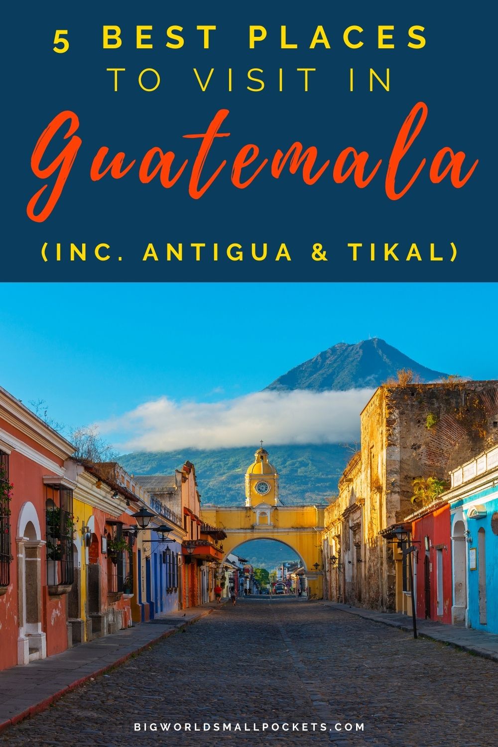 5 Best Places to Visit in Guatemala