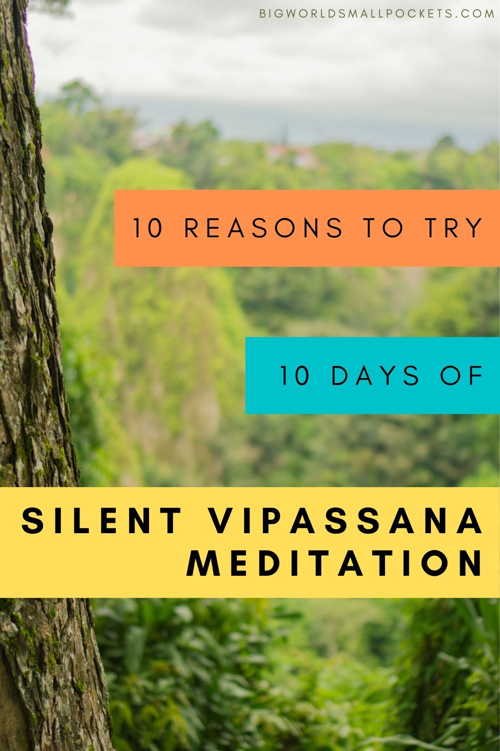 10 Reasons to Try 10 Days of Vipassana Meditation