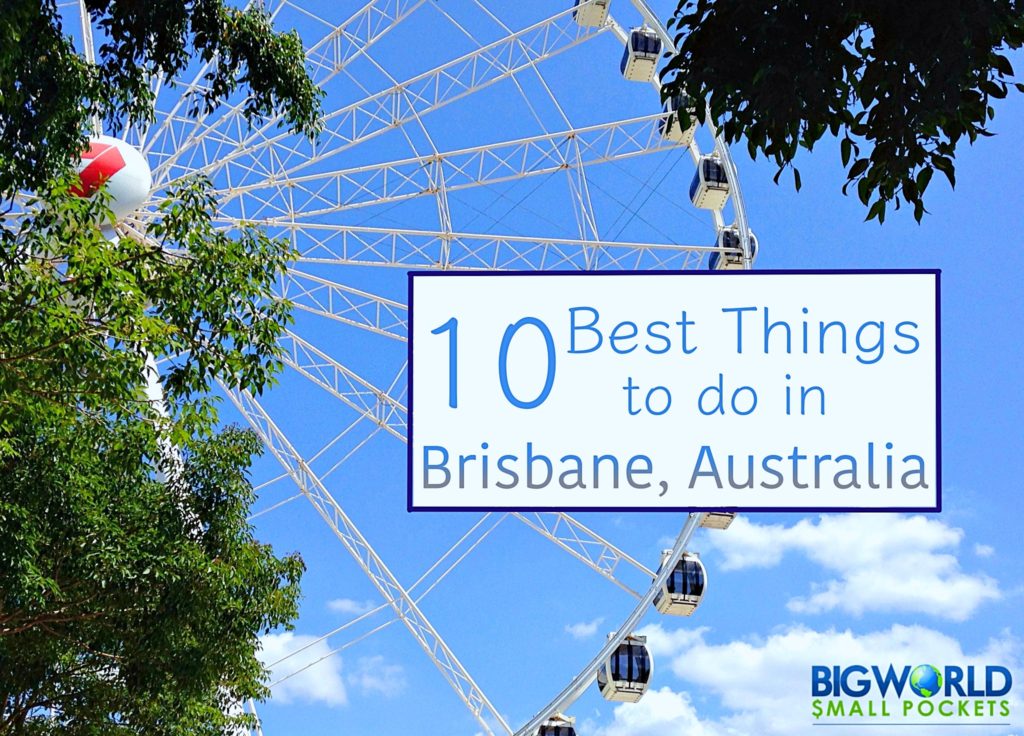 Best Things to do in Brisbane
