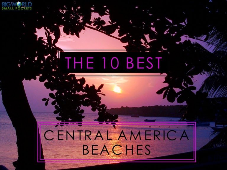 The 10 Best Central America Beaches