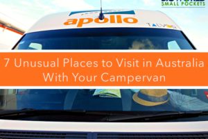 7 Unusual Places to Visit in Australia With Your Campervan
