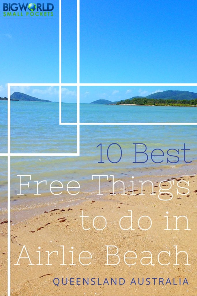 10 Best Free Things to do in Airlie Beach {Big World Small Pockets}