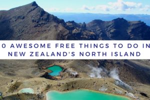 10 Awesome FREE Things To Do In New Zealand: North Island