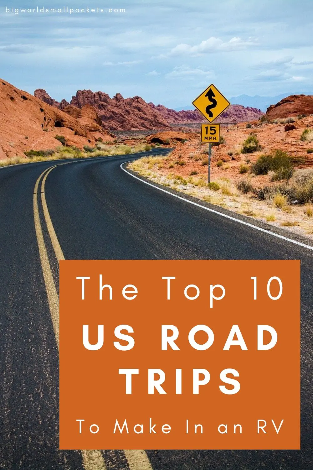 Anmelder Justerbar Udelade 10 BEST US Road Trips to Make in an RV - Big World Small Pockets