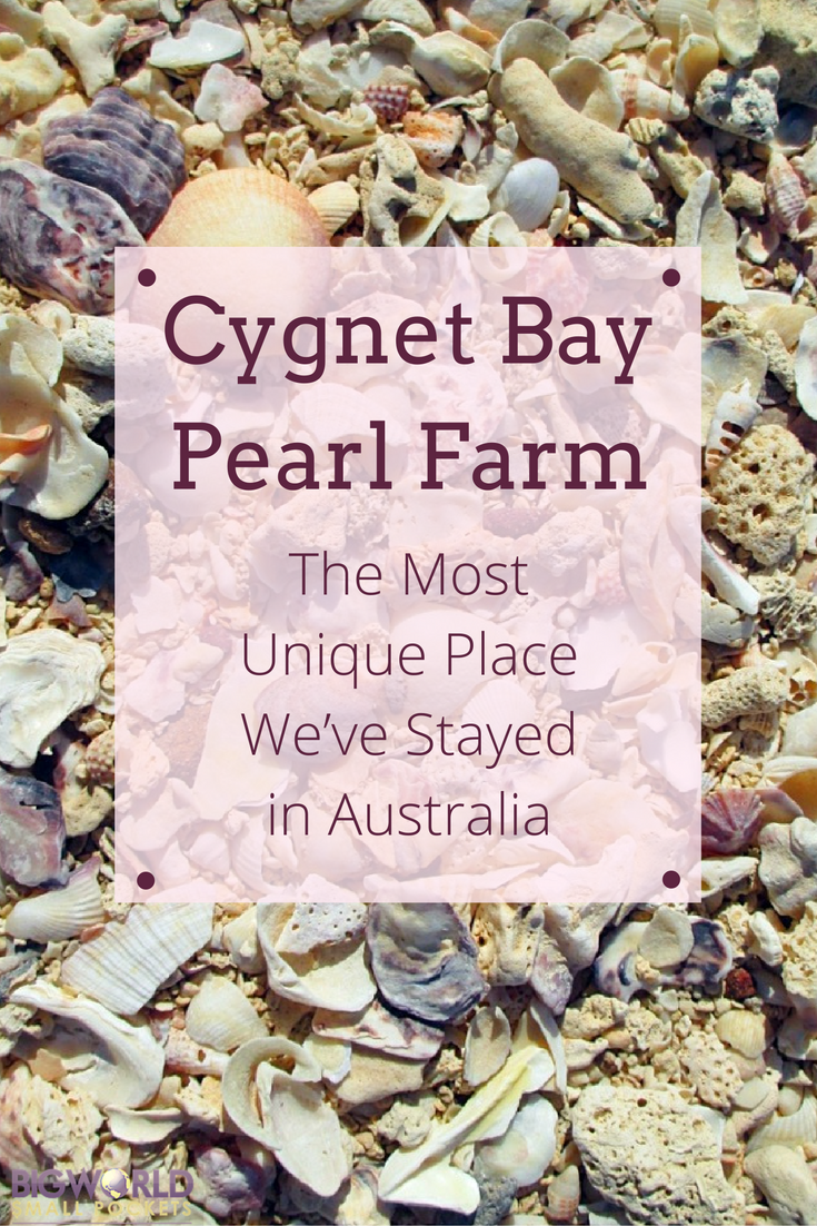 Cygnet Bay Pearl Farm : The Most Unique Place We've Stayed in Australia {Big World Small Pockets}