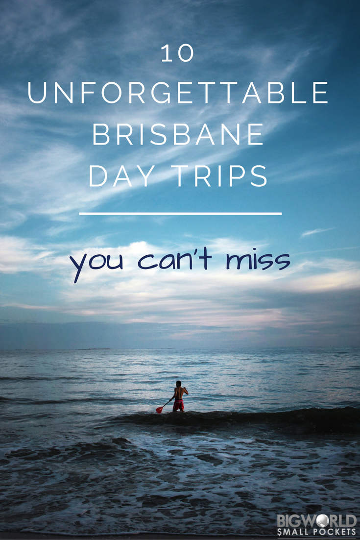 10 Unforgettable Brisbane Day Trips You Can’t Miss {Big World Small Pockets}