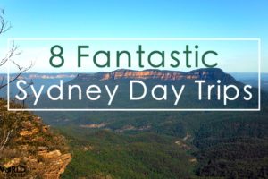8 Fantastic Sydney Day Trips Worth Leaving The City For!