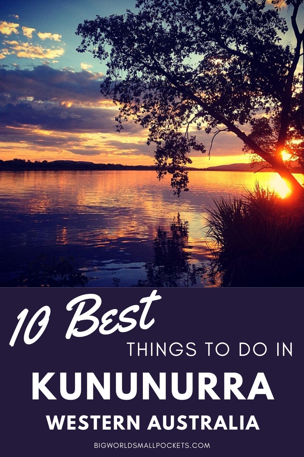 The 10 Best Things to Do in Kununurra, Western Australia