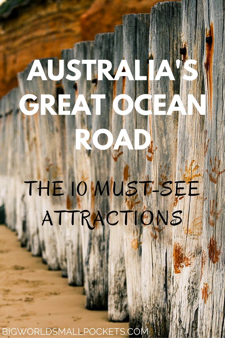 The 10 Must-See Attractions on Australia's Great Ocean Road {Big World Small Pockets}