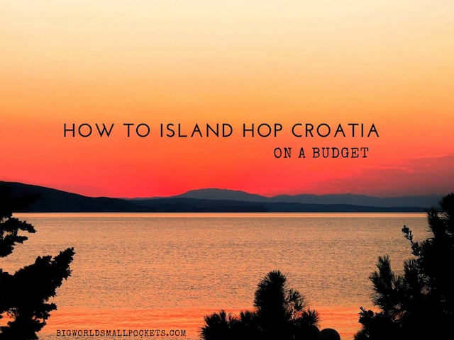 How to Island Hop Croatia on a Budget