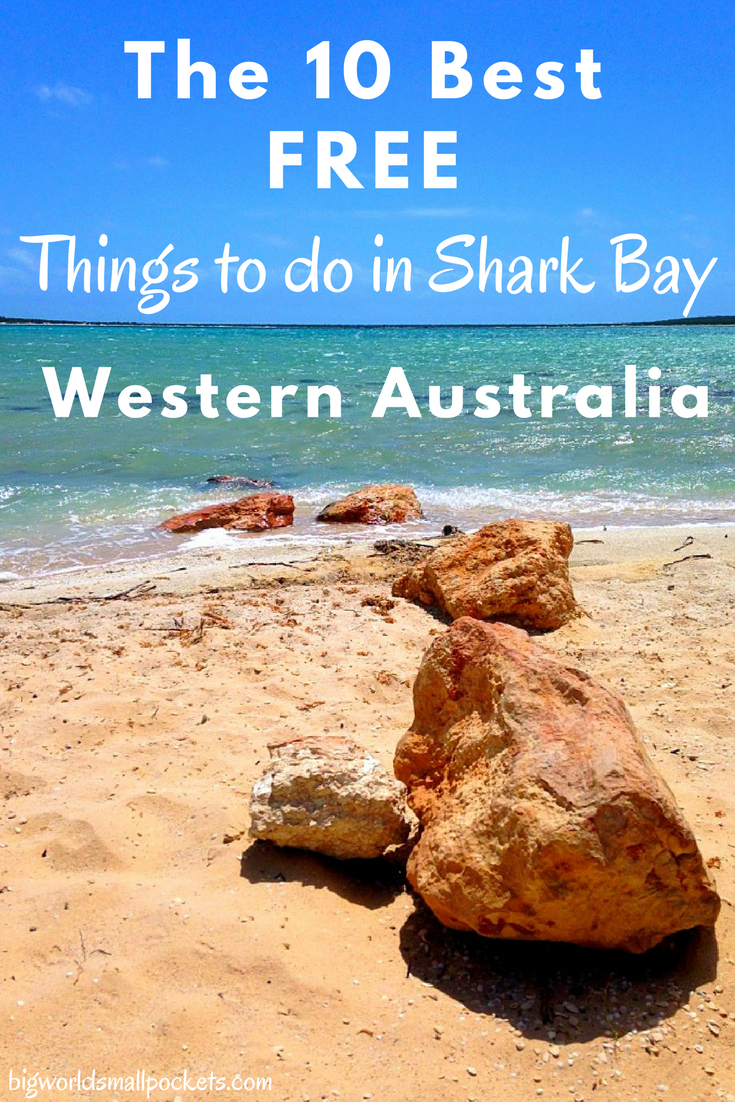 The 10 Best Free Things to do in Shark Bay, Western Australia {Big World Small Pockets}