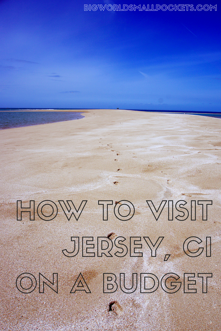 How to Visit Jersey in the Channel Islands on a Budget {Big World Small Pockets}