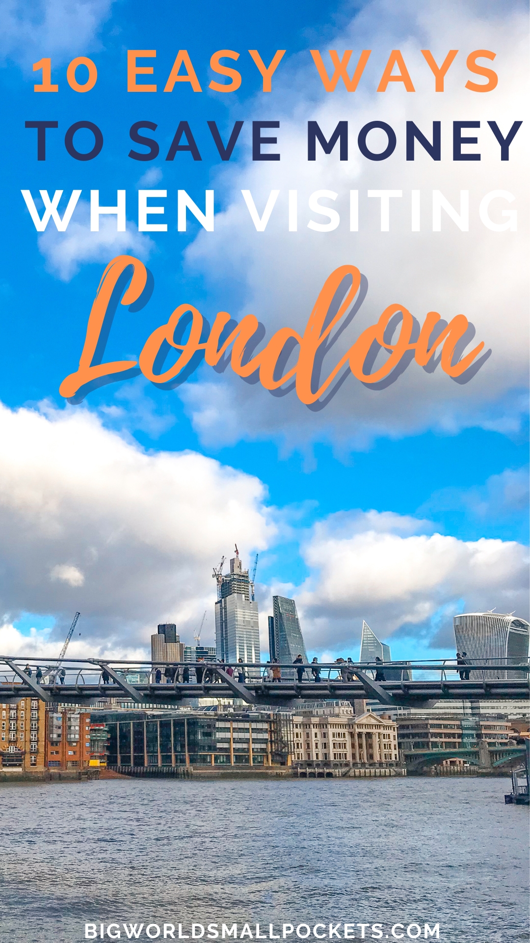 Easy Ways To Save Money When Visiting London