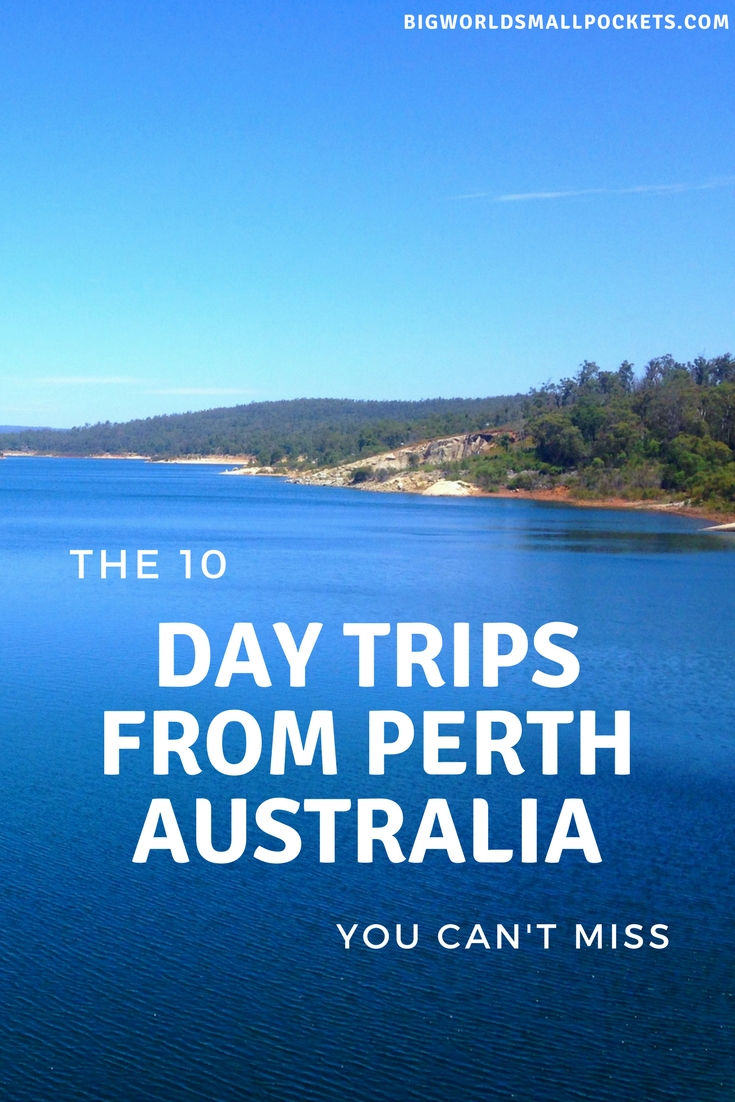 The 10 Best Day Trips from Perth Australia {Big World Small Pockets}