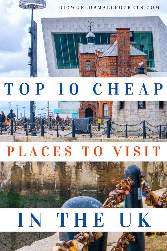Top 10 Cheap Places to Visit in UK