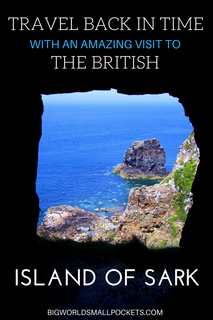 Travel Back in Time to the British Island of Sark ... a world without cars! {Big World Small Pockets}