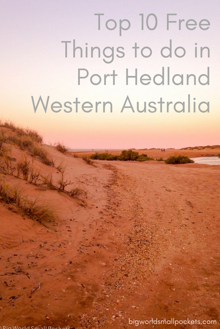 The 10 Best Free Things to do in Port Hedland, Western Australia {Big World Small Pockets}