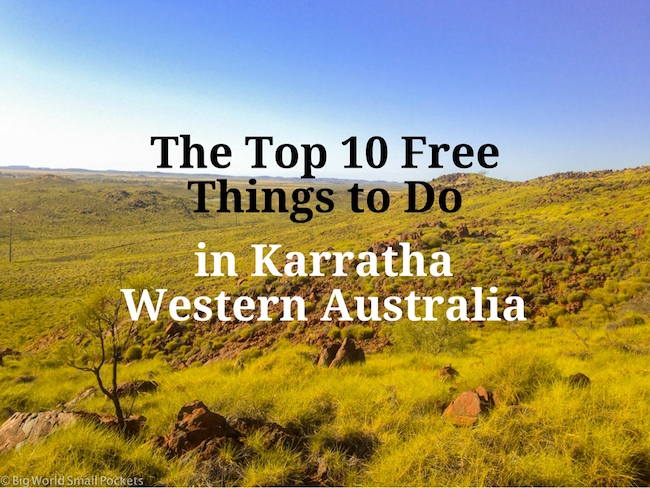 The Top 10 Free Things to Do in Karratha, Western Australia
