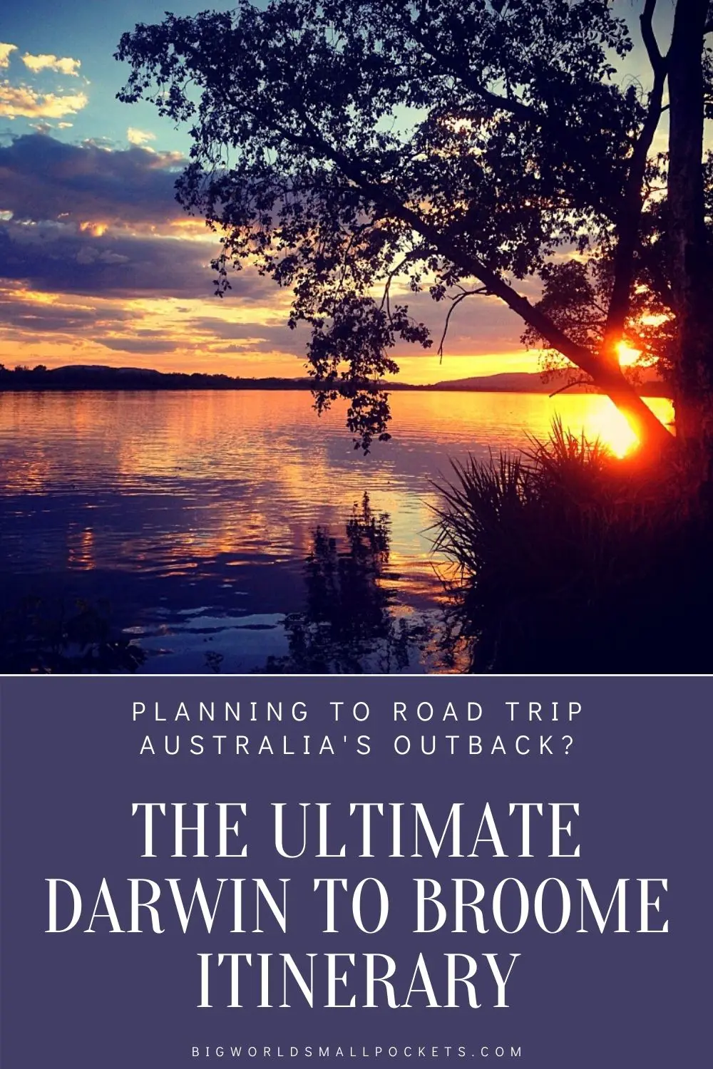 Darwin To Broome Road Trip Map Ultimate Darwin To Broome Road Trip Itinerary! - Big World Small Pockets