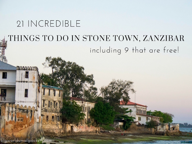 21 Top Things to do in Zanzibar, Stone Town