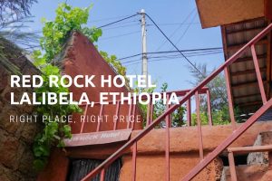 Red Rock Lalibela Hotel: Right Place, Right Price