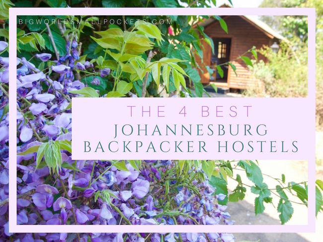 The 4 Best Johannesburg Hostels