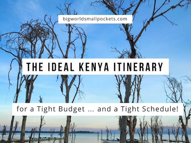 The Ideal Kenya Itinerary