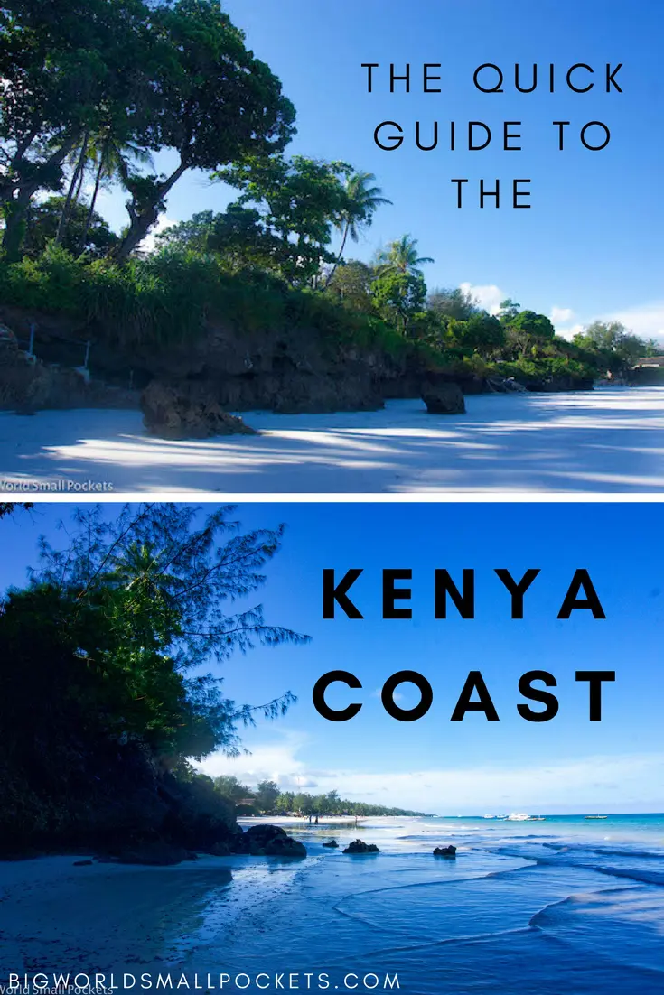 Brød Kina ressource Overview Travel Guide to the Kenya Coast - Big World Small Pockets