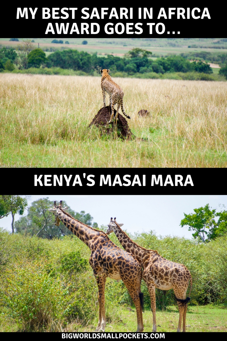 Why I Think Kenya's Masai Mara is the Best Safari in Africa {Big World Small Pockets}