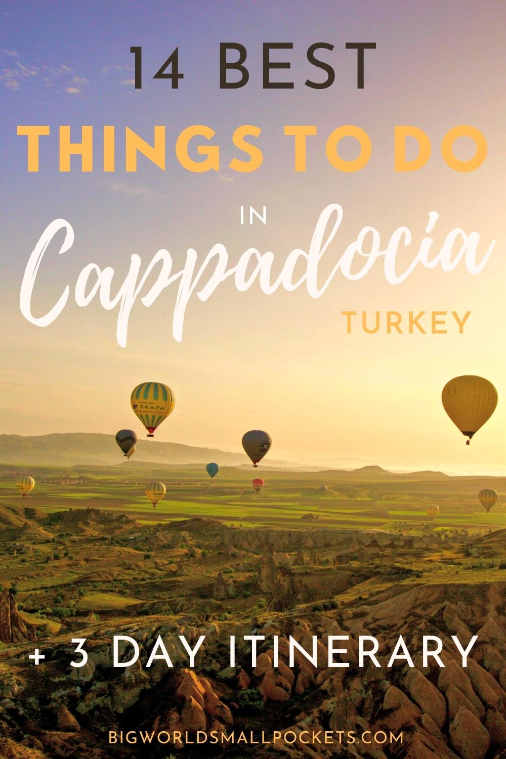 14 Amazing Things to Do in Cappadocia, Turkey