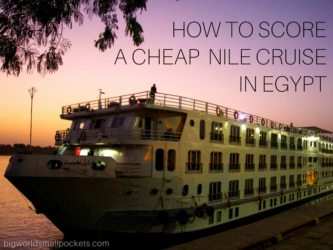 How to Score a Cheap Egypt Nile Cruise