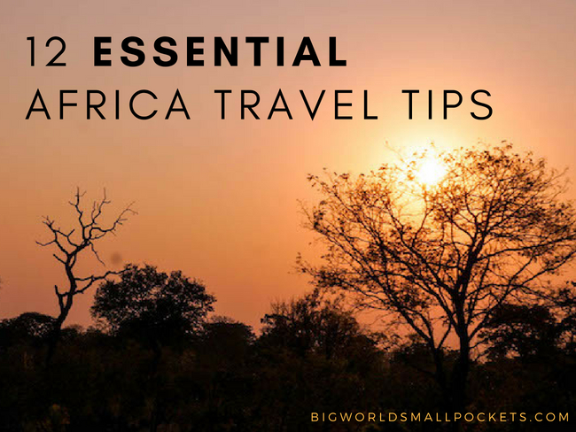 12 Essential Africa Travel Tips