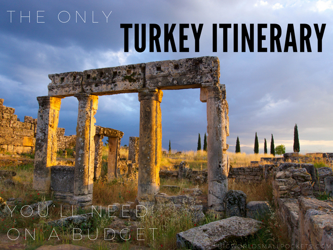 The Only Turkey Itinerary You’ll Need on a Budget