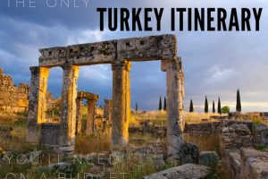 The Only Turkey Itinerary You Need!