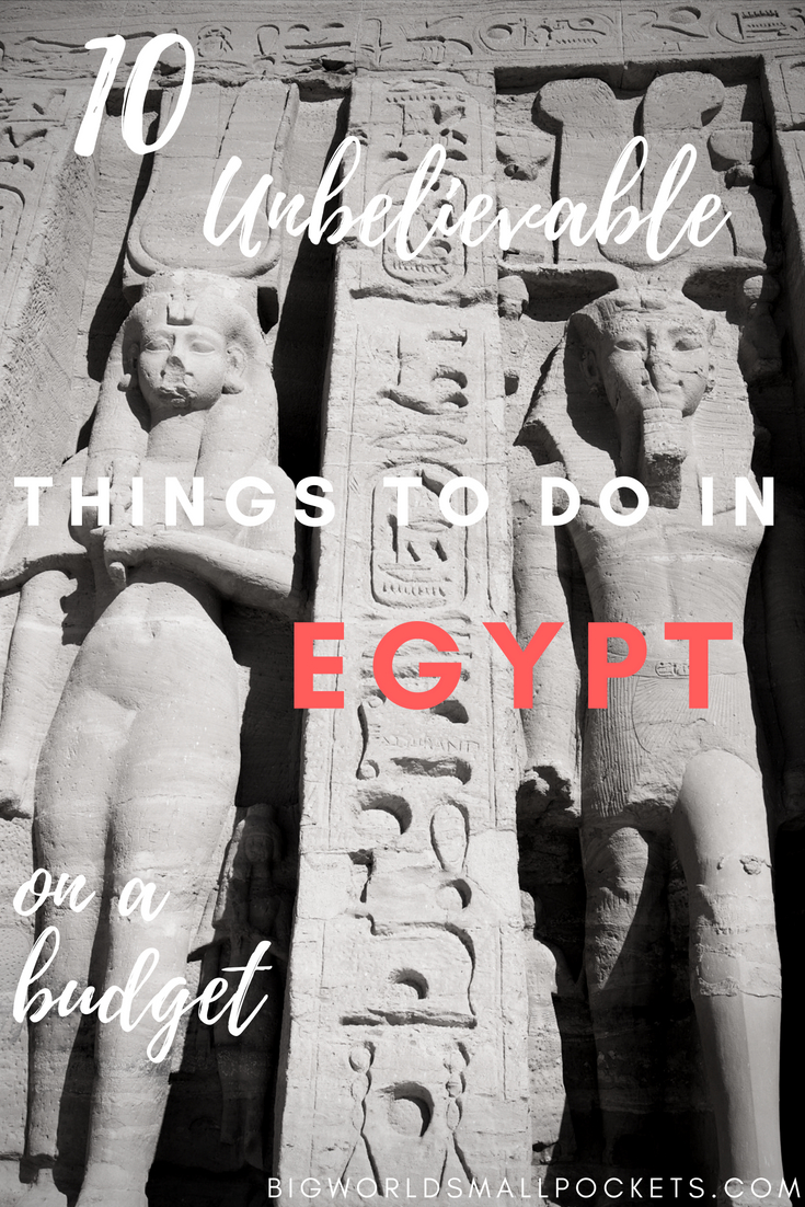 10 Unbelievable Things To Do in Egypt on a Budget {Big World Small Pockets}