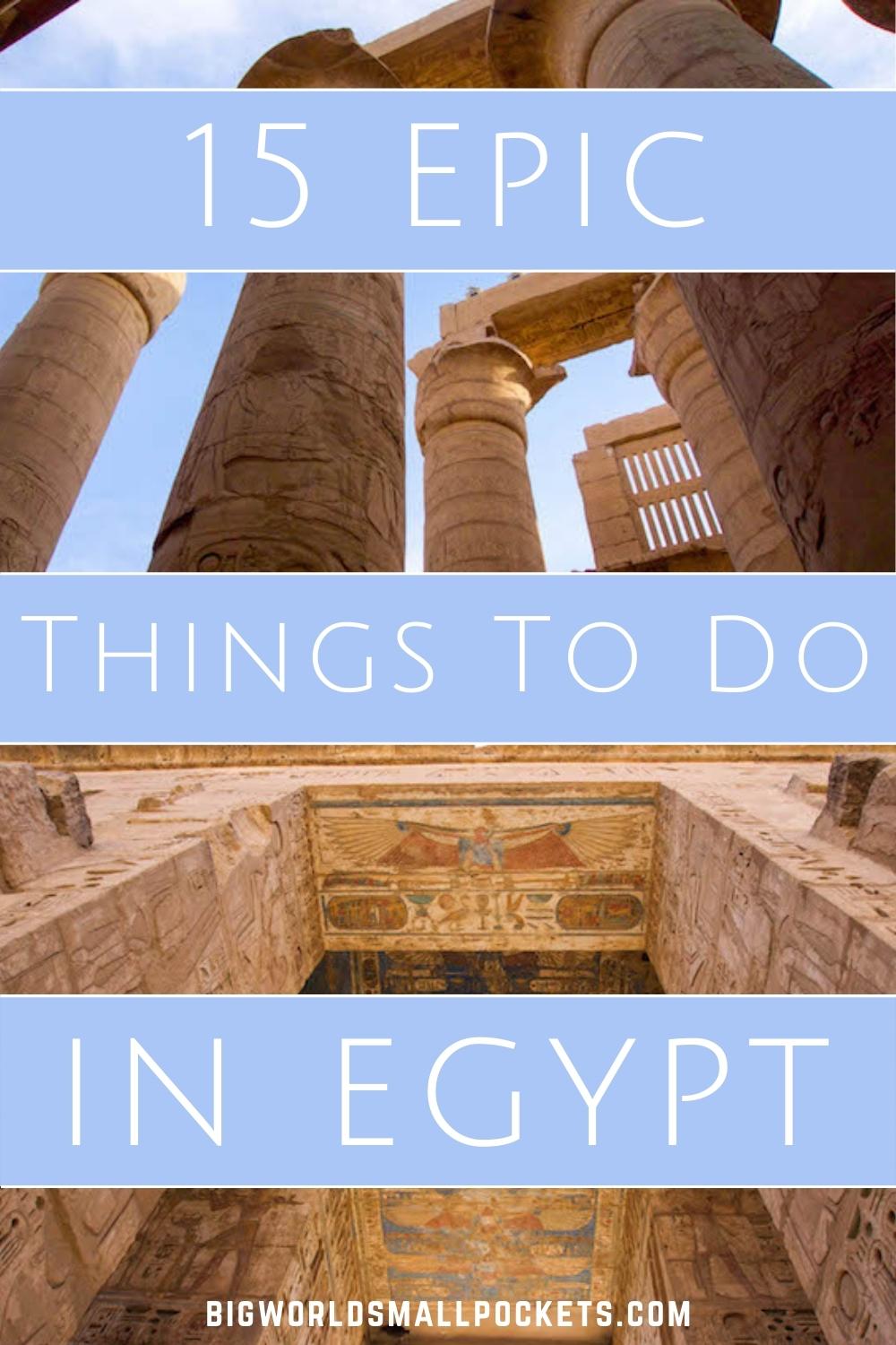 15 Amazing Things To Do in Egypt