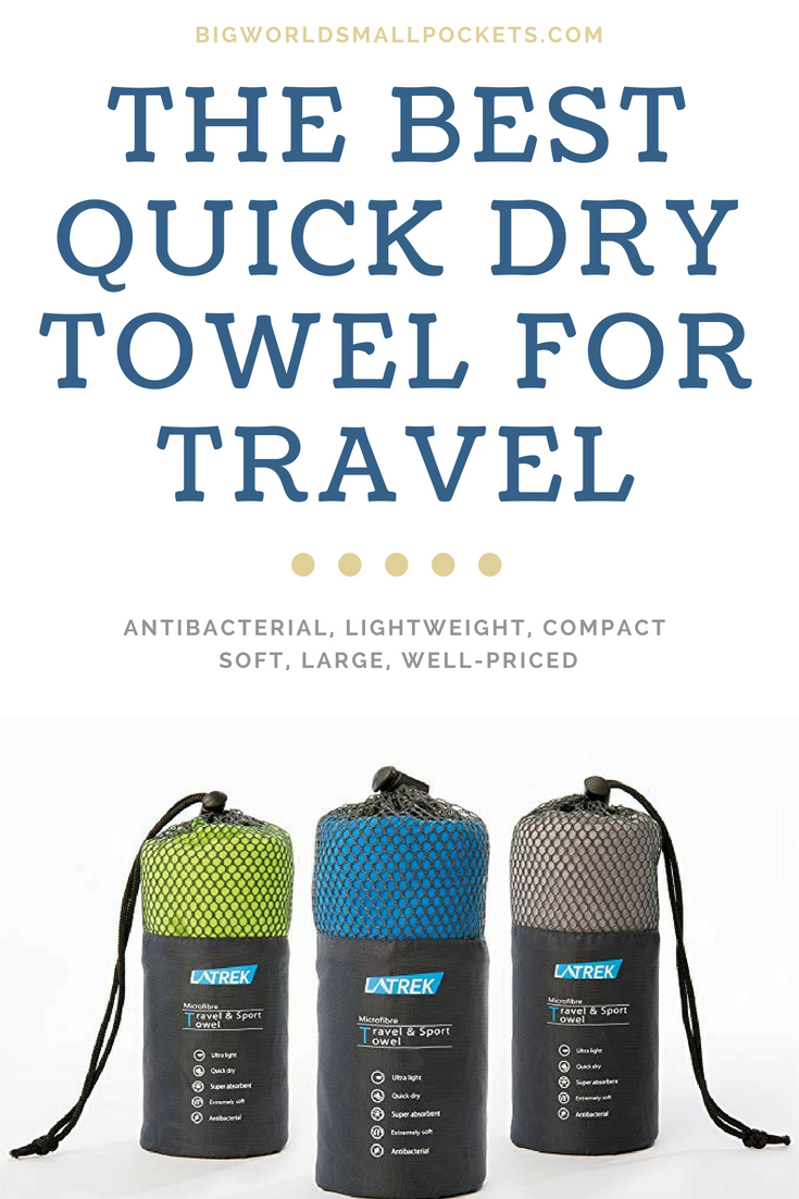 The Best Quick Dry Towel for Travel {Big World Small Pockets}