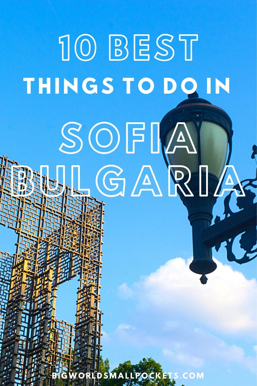Top 10 Things to Do in Sofia in Bulgaria