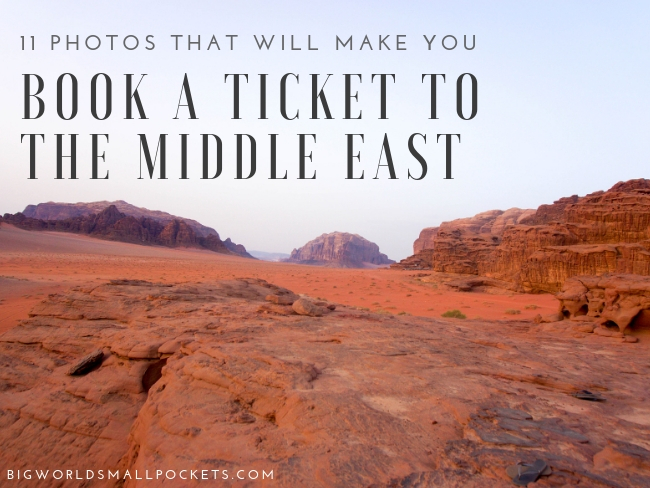 11 Photos That Will Make You Book a Ticket to the Middle East Today!