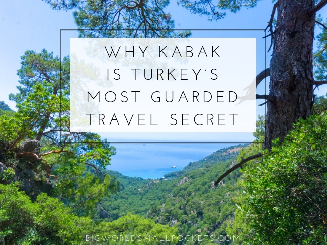 Why Kabak is Turkey’s Most Guarded Travel Secret