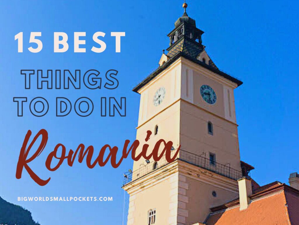 15 Best Things to Do in Romania